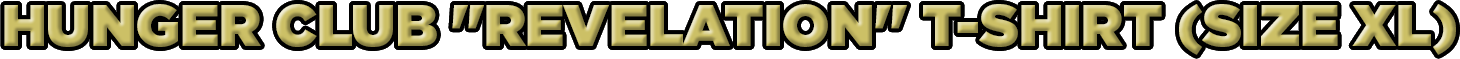 Hunger Club Revelation T-Shirt