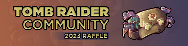 Tomb Raider Community Extra Life Raffle 2023