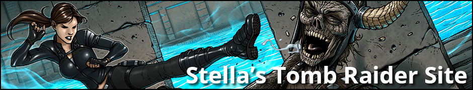 Stella's Tomb Raider Site ~ Lara Croft, herself, just might be able to write better walkthroughs!