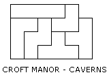 Croft Manor - Caverns